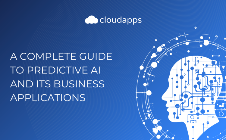  A Complete Guide to Predictive AI and its Business Applications