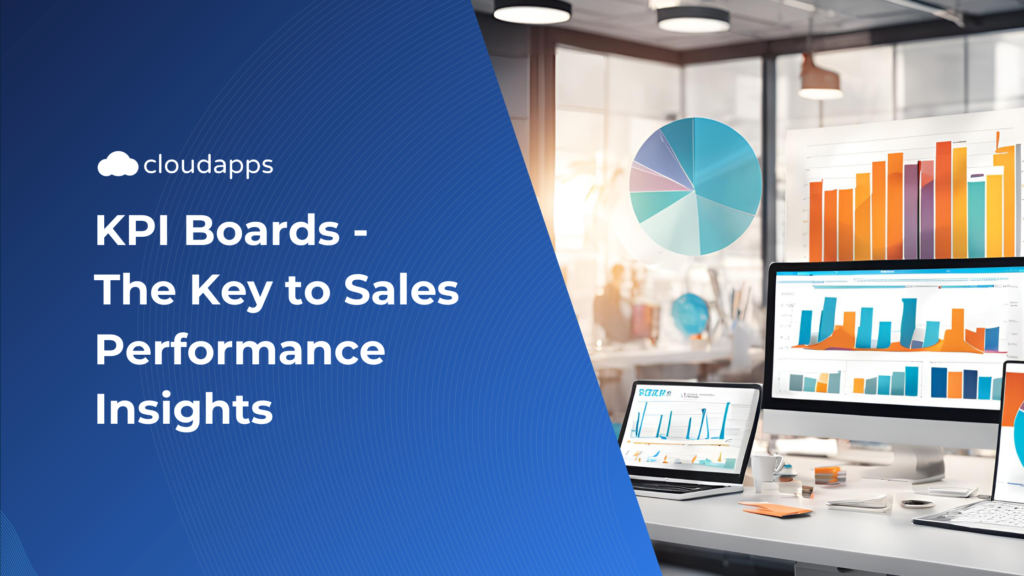 KPI Boards – The Key to Sales Performance Insights